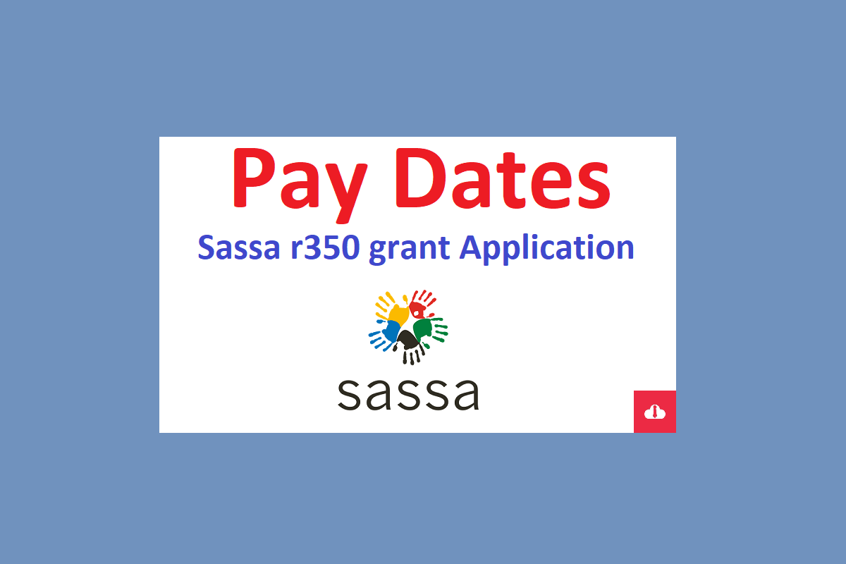 Sassa r350 grant Application is approved but has no pay date 2023, Sassa r350 grant status check,What if the Sassa r350 grant application is approved,What if Sassa r350 Grant is approved but no payday,What if there is no problem but still no pay date for the r350 grant