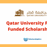 Qatar University Fully Funded Scholarships 2021