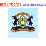 uneb 2021 results, uneb 2021 results release date, uce results 2021/2022, uce Exam  2021, uneb portal 2021, http uneb 2021.