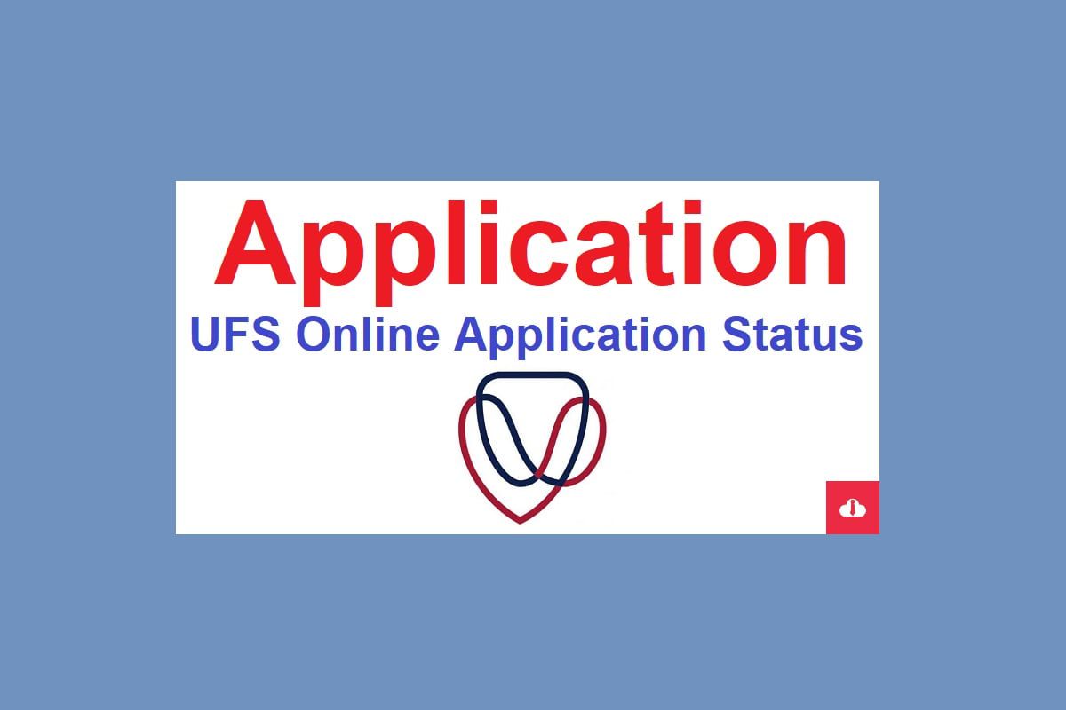 University of the Free State Online Application Status 2024, UFS Online Application Status, www ufs ac za Application Status, UFS Online Application Status Portal, My UFS application portal,University of the Free State Online Application Status