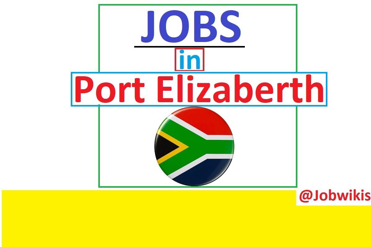  Government jobs in Port elizabeth 2022, Job Vacancies in Port elizabeth, Indeed jobs in Port elizabeth 2022, unilever vacancies in Port elizabeth