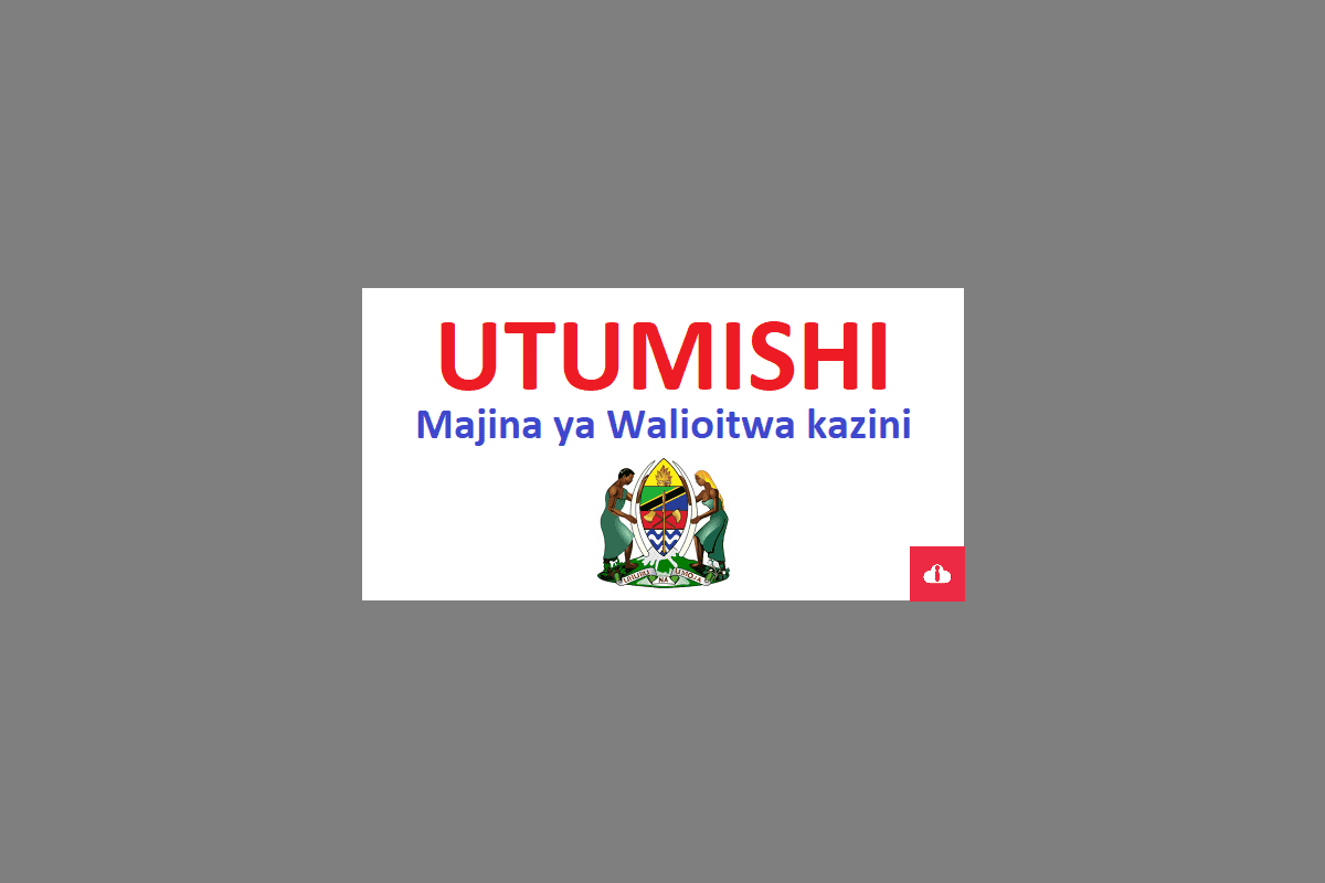 Majina ya Walioitwa kazini Utumishi