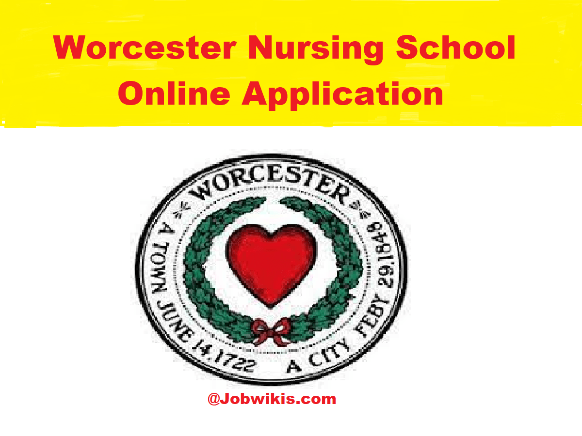 worcester nursing school online application 2022, worcester nursing school student portal, boland college worcester nursing requirements, worcester nursing college contact details