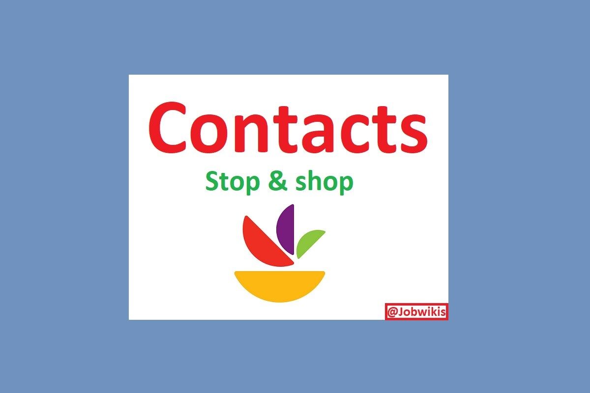 stop and shop Contact number & customer service 2024
