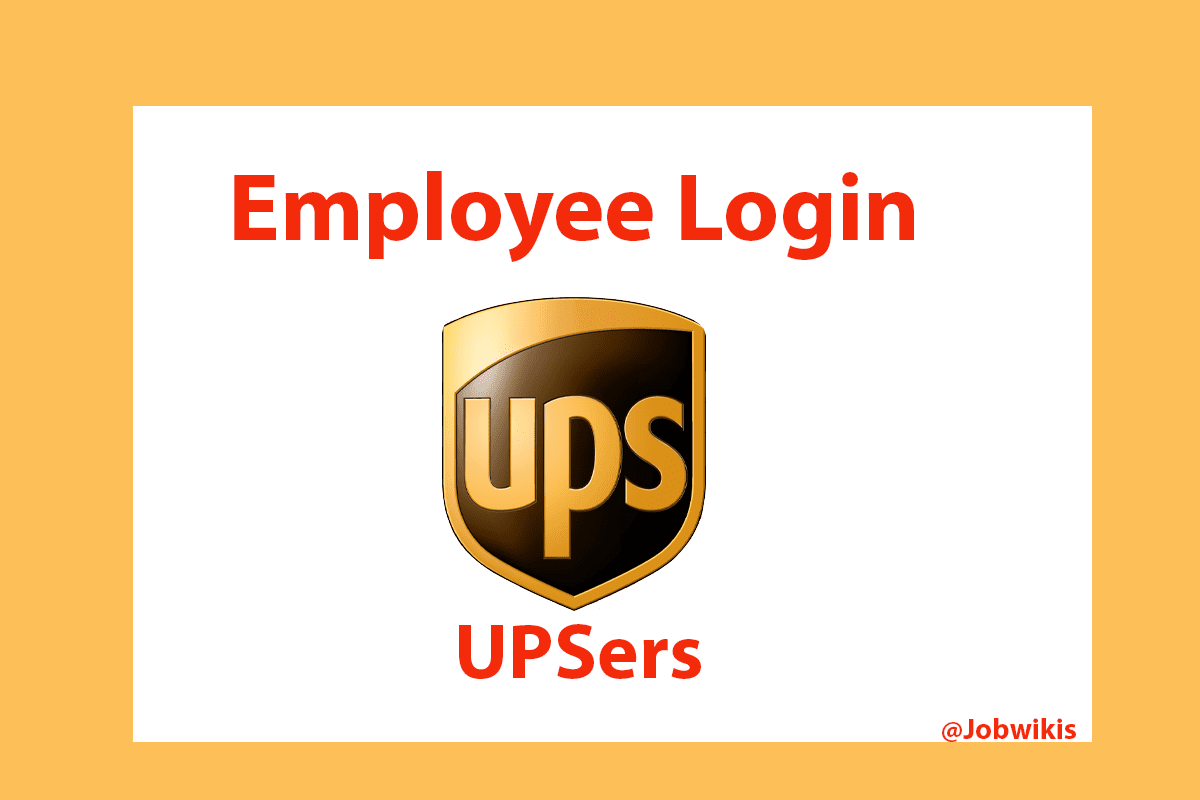UPSers Com employee Login 2022,UPSers paycheck,UPSers Employee Login, upsers.com login, upsers.com login password, upsers registration, upsers workday login, ups employee direct deposit, ups employee number, upsers app download, upsers jobs, ups payroll number for employees