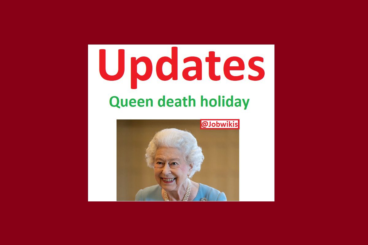 queen death holiday,bank holiday queen death, queen mother funeral bank holiday, bank holiday queen death,queen elizabeth funeral,the queen death, queen mourning period, what happen when the queen dies, what happens when the queen passes, what if the queen dies, days of mourning queen