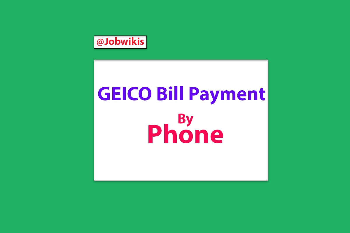 Pay GEICO Bill by Phone Guide 2024