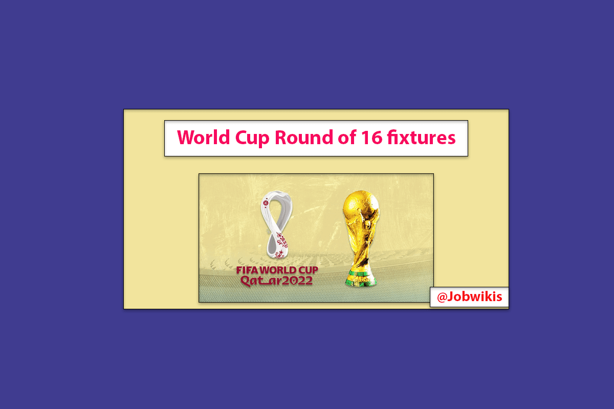 Ratiba 16 bora Kombe la Dunia 2022, world cup round of 16 bracket, round of 16 bracket, round of 16 schedule, fifa world cup round of 16, world cup bracket 2022, world cup 2022 round of 16 bracket, World Cup Round of 16 fixtures