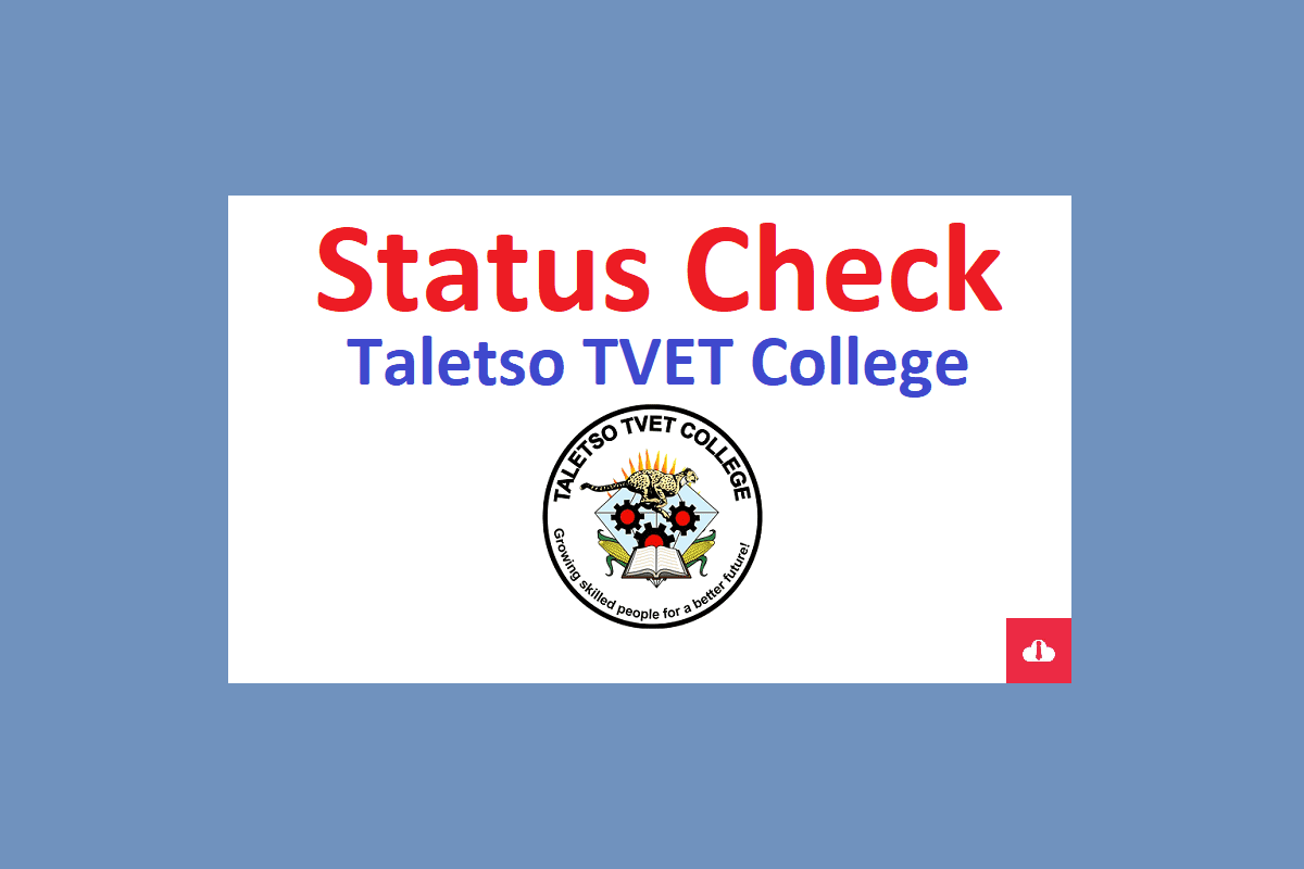 taletso tvet college status check 2023/2024, Taletso Status Check,Taletso tvet college Online application status check 2023/2024