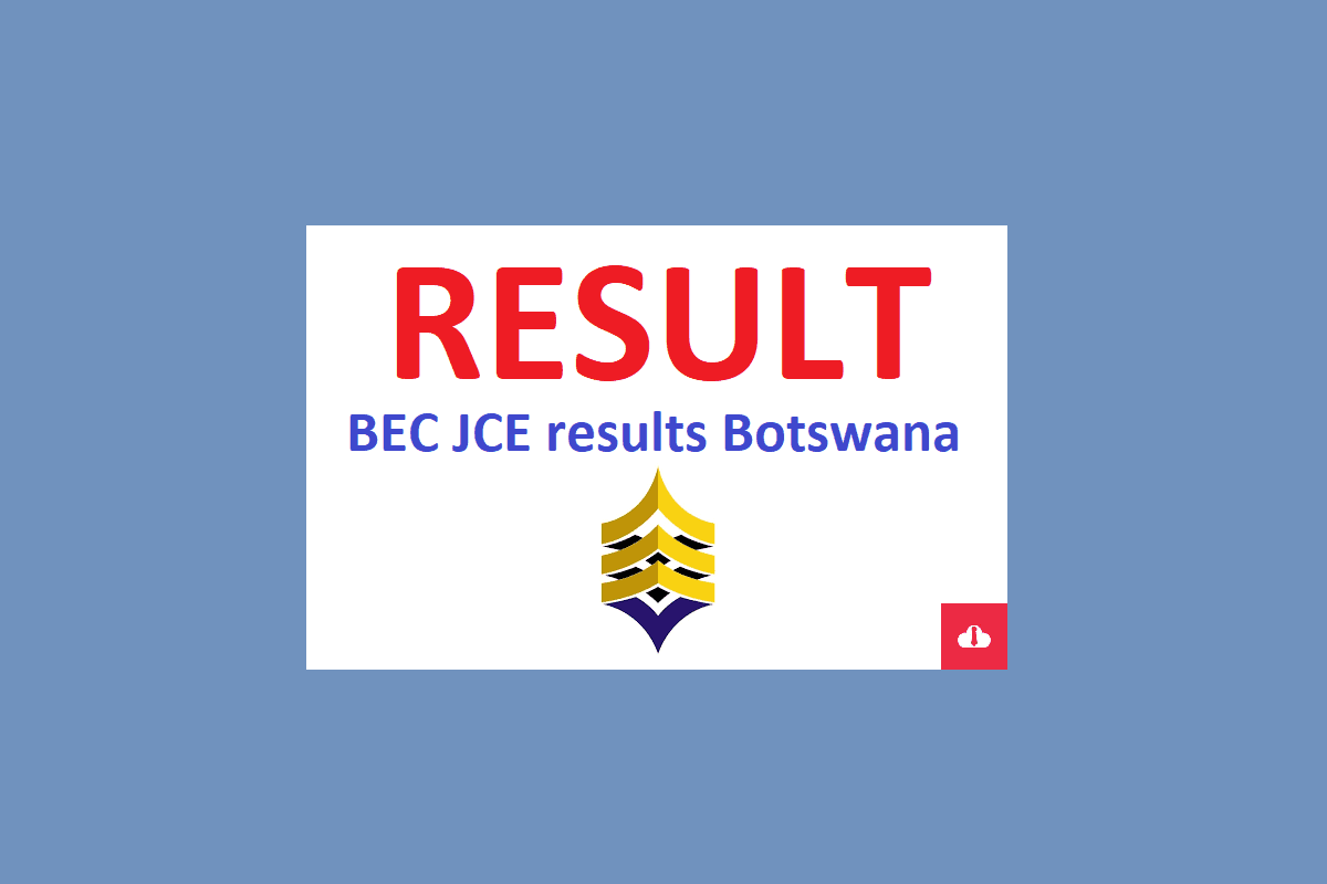 JCE results 2022/2023 Botswana,jce results 2023 release date,how to check jce results,jce pdf download,jce results 2022 botswana,jce results 2022 pdf download botswana,how to check form 3 results,jce results 2022/2023,