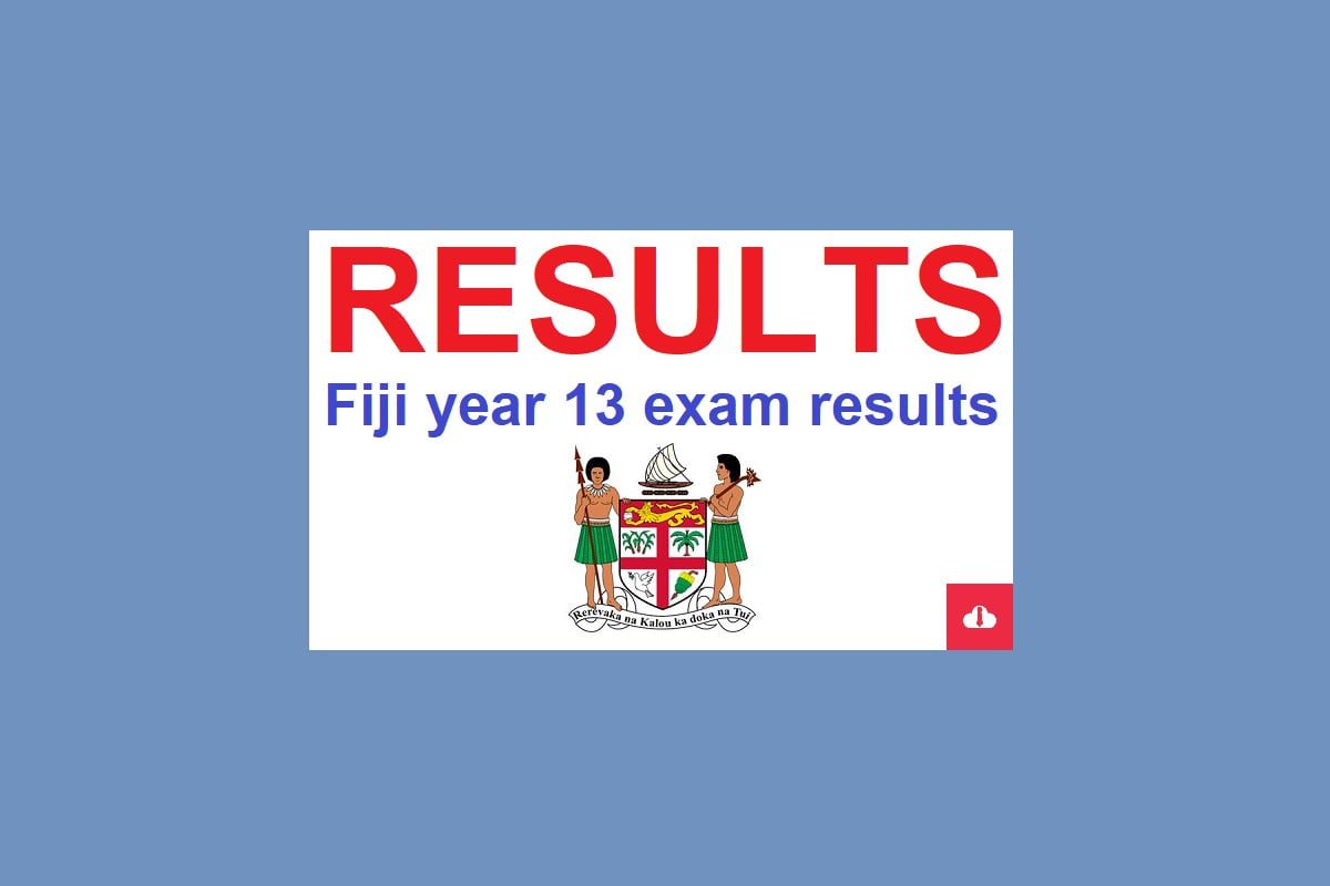 year 13 exam results 2023,www examresults gov fj 2023,fiji year 13 exam results 2023,year 13 results 2023,www examresults gov fj link,www examresults gov fj 2023 year 13
