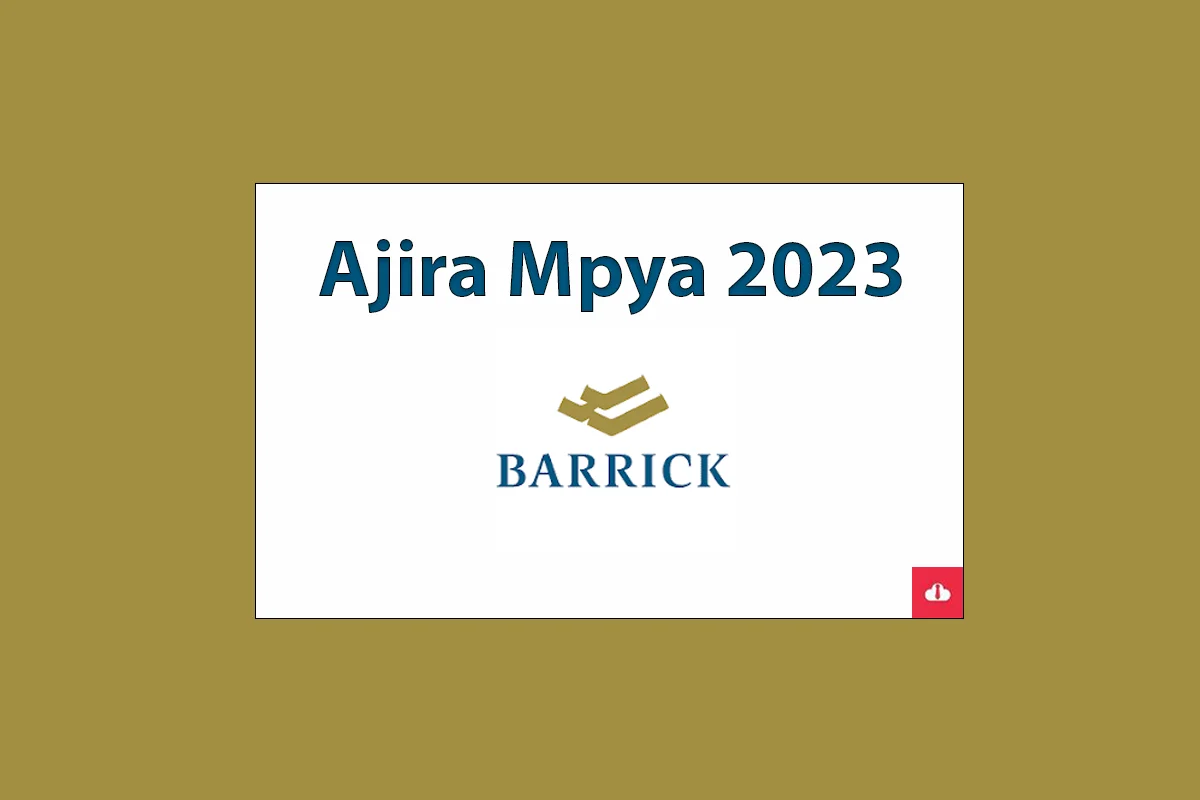 Barrick Gold Mine Job Vacancy July 2023 , barrick gold tanzania jobs 2023, barrick jobs tanzania, barrick gold address, barrick gold tanzania address, barrick gold subsidiaries, barrick gold mine locations, jobs at barrick north mara