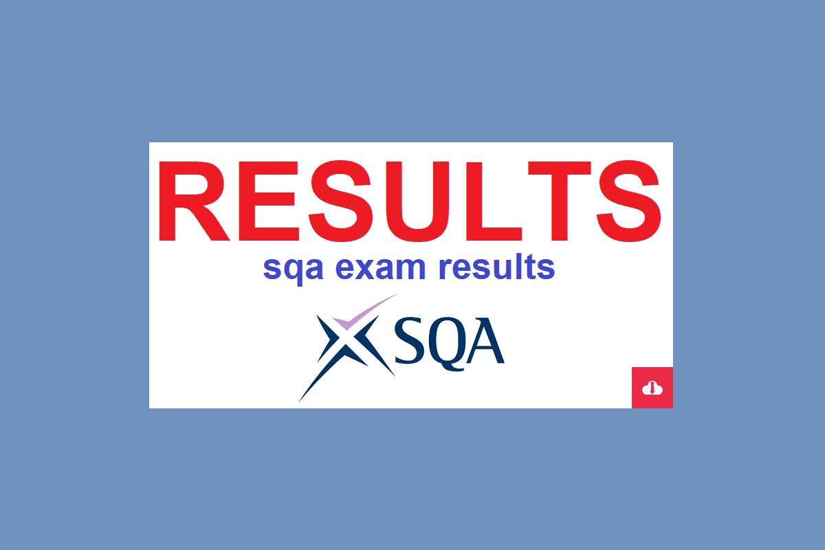 sqa exam results 2023,sqa rm assessor,sqa appointees,rm assessor,sqa exams 2023,sqa exam dates 2023,sqa results by text