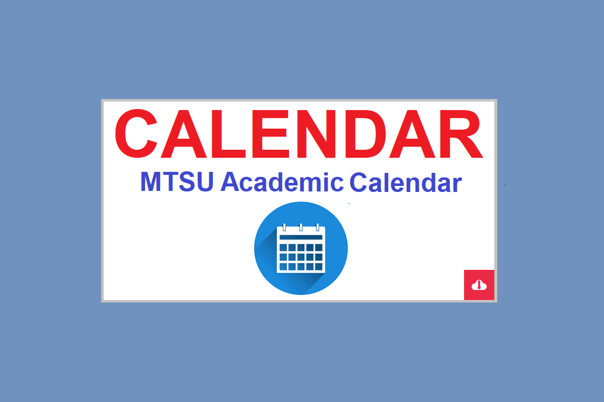 MTSU Academic Calendar 2023/2024,Middle Tennessee State University Academic Calendar 2023/2024,mtsu academic calendar fall 2023,mtsu academic calendar 2023-24,mtsu fall calendar,mtsu academic calendar spring 2023,when is mtsu spring break 2023,mtsu graduation 2023,mtsu class schedule
