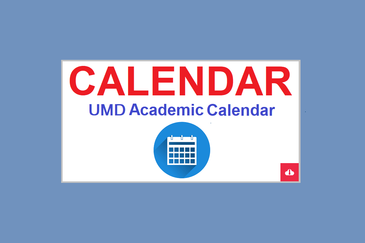 UMD Academic Calendar 2023/2024,University of Maryland Academic Calendar 2023/2024, UMD Academic calendar Fall 2023,UMD Academic calendar Spring 2023,umd holiday schedule 2023,umd testudo,umd final exam schedule,umd academic deadlines,umd engineering graduation 2023