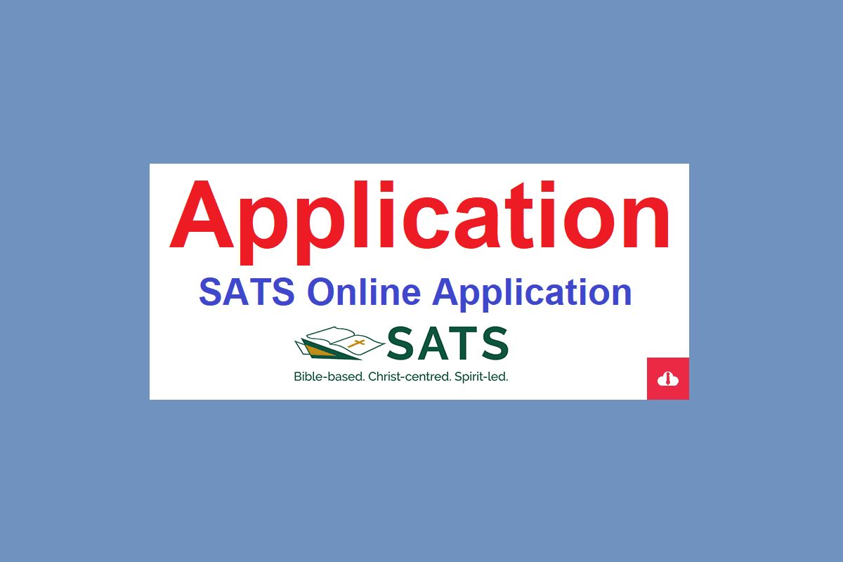 SATS Online Application 2024,South African Theological Seminary Online Application 2024 ,www sats edu za Application, SATS Application for 2024 Admission, How To Apply for SATS, South African Theological Seminar