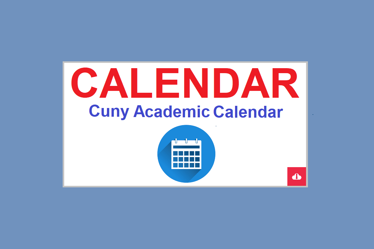 cuny academic calendar 2023/2024,City University of New York academic calendar 2023/2024, cuny calendar spring 2023,cuny academic calendar fall 2023,cuny academic calendar spring 2023,cuny holiday schedule 2023