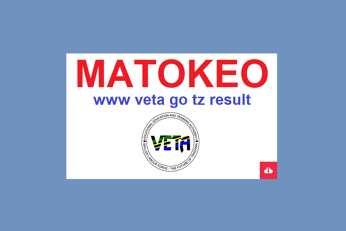 www veta go tz result 2023,www veta go tz 2023,Www veta go tz result 2023 pdf,Www veta go tz result 2023 online,Www veta go tz result 2023 date, Www veta go tz result 2023 cba,veta tanzania news,veta go tz download