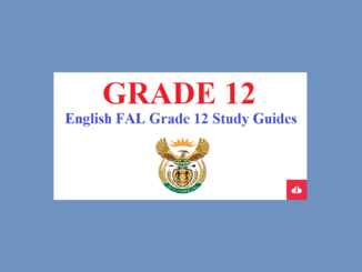 English FAL Grade 12 Study Guides PDF Free Download