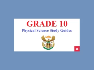 Physical Science Grade 10 Study Guides PDF Free Download