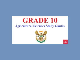 Agricultural Sciences Grade 10 Study Guides PDF Free Download