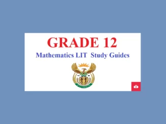 Mathematics LIT Grade 12 Study Guides PDF Free Download