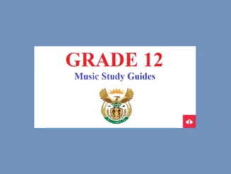 Music Grade 12 Study Guides PDF Free Download