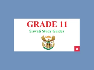 Siswati Grade 11 Study Guides PDF Free Download